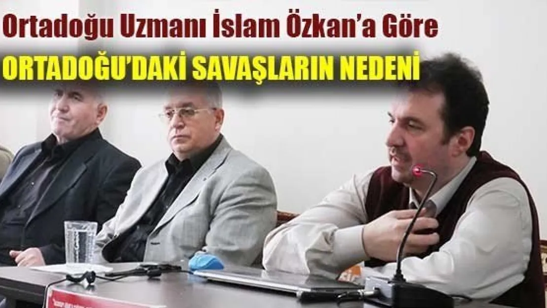 Ortadoğu'daki Savaşların Nedeni?