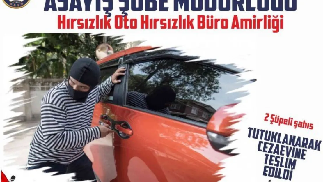 Otodan ses sitemi ve akü çalan 2 şahıs tutuklandı