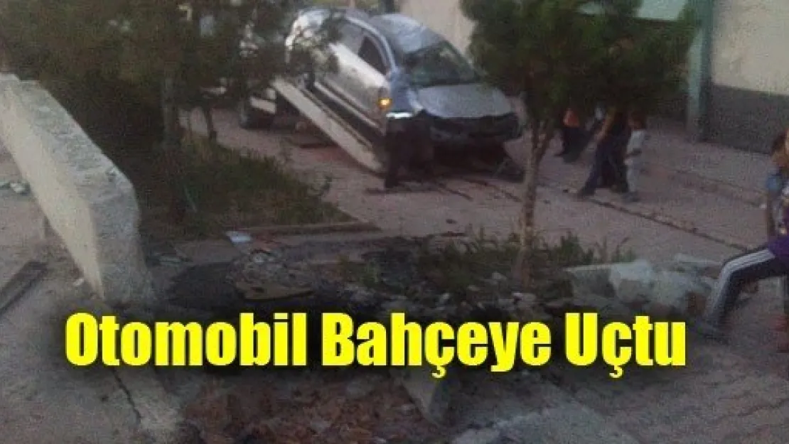 Otomobil Bahçeye Uçtu