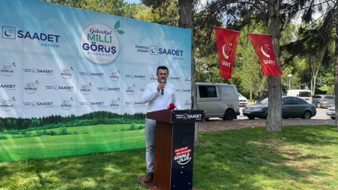 Saadet Partisi Kayseri'de yerel seçim startını verdi