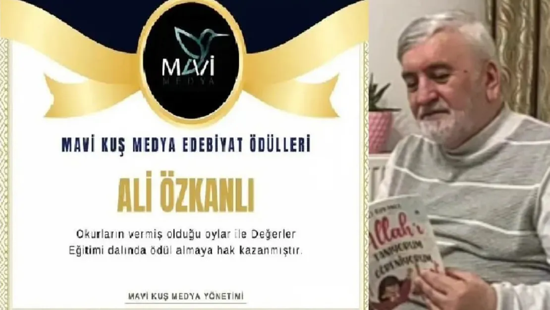 Şair Yazar Ali Özkanlı Mavi Kuş Medya Ödülüne layık görüldü