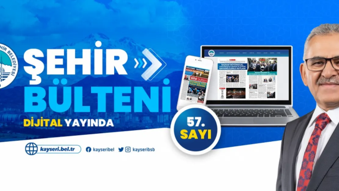 Şehir Bülteni 57. Sayısı ile 'Dijital' Yayında