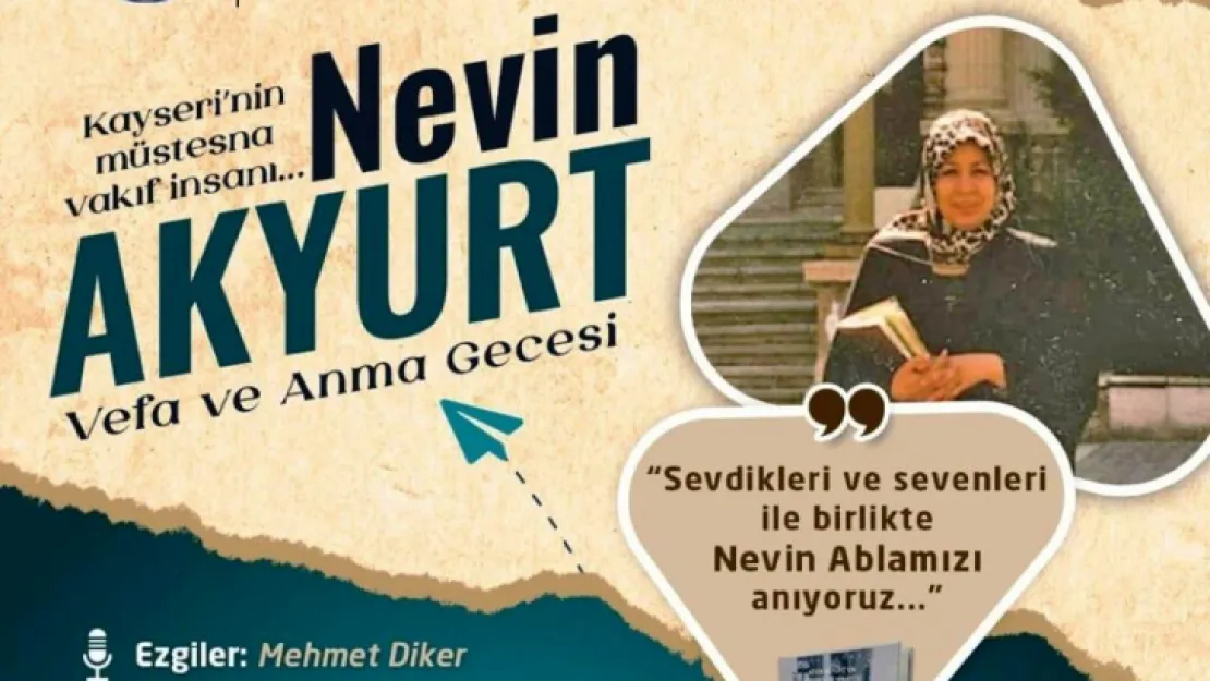 Sevenlerinden Nevin Akyurt'a Vefa