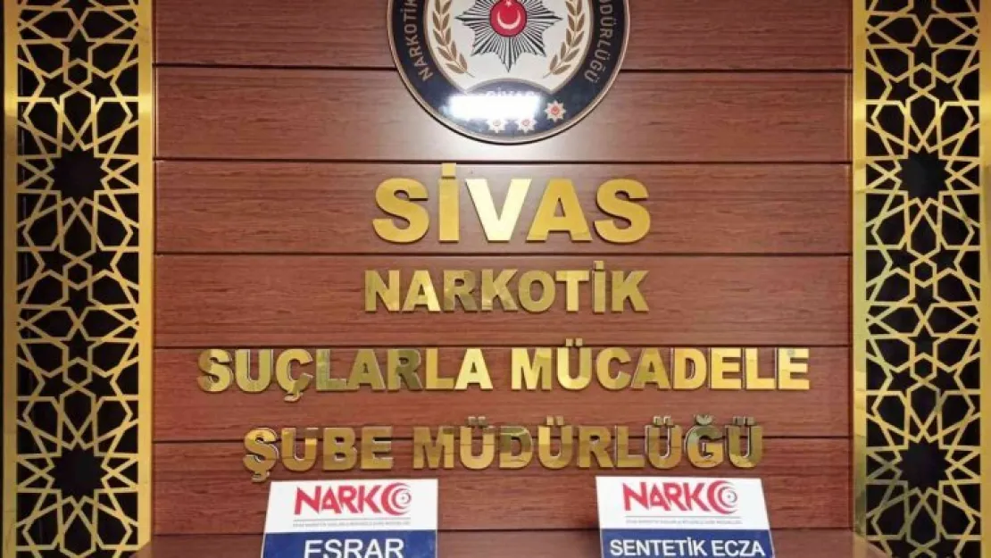 Sivas'ta narkotik operasyonlar devam ediyor