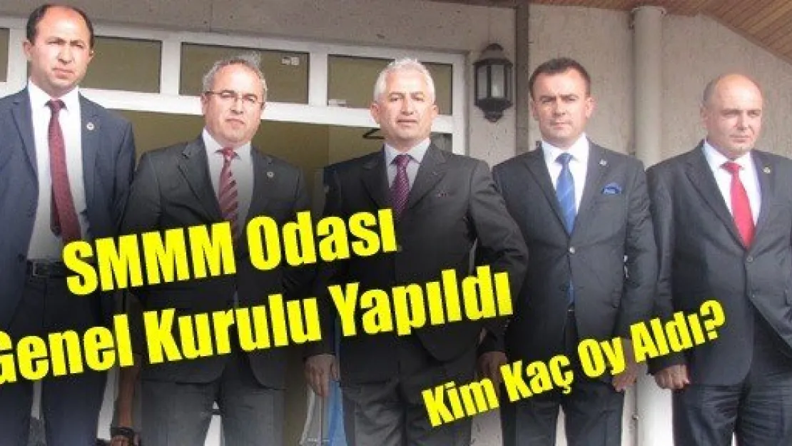 SMMM Odası Genel Kurulu Yapıldı