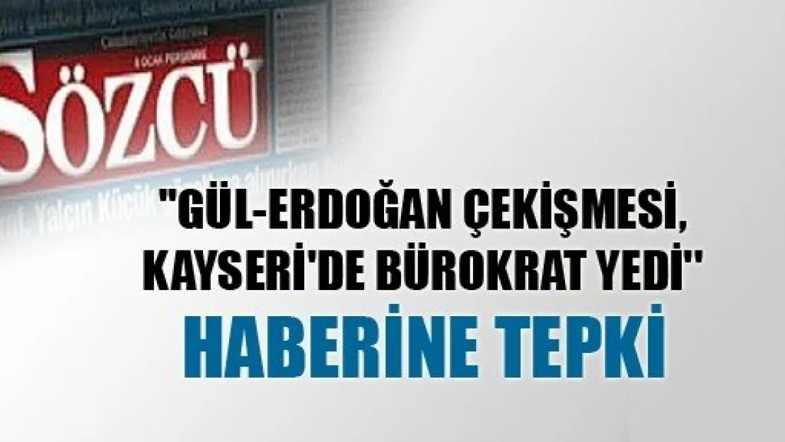 Sözcü Gazetesinin Kayseri İle İlgili Haberine Tepki