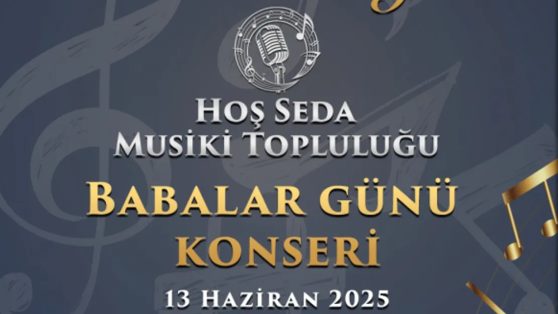 Talas'ta Babalar Günü Coşkusu 'Hoş Seda' İle Yaşanacak
