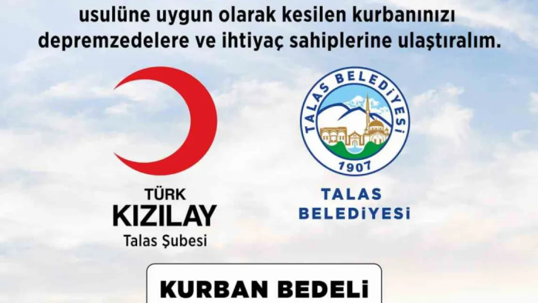 Talas'taki depremzedeler için  Kızılay'la kurban işbirliği