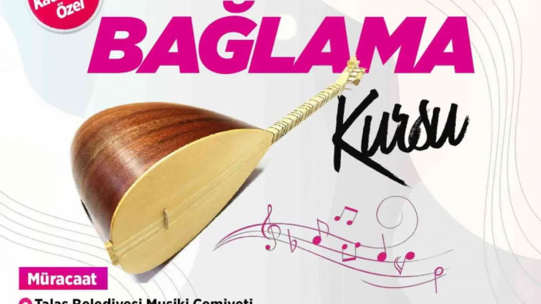 Talas'ta kadınlara özel bağlama kursu