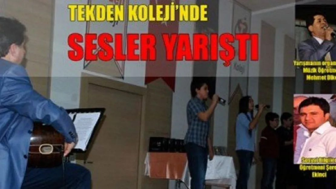 Tekden Koleji'nde sesler yarıştı