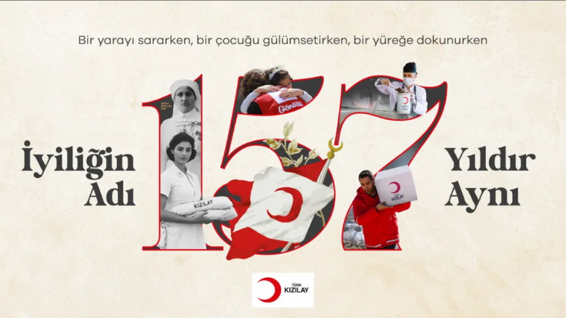 Türk Kızılay 157. Kuruluş Yıl Dönümünü Kutluyor
