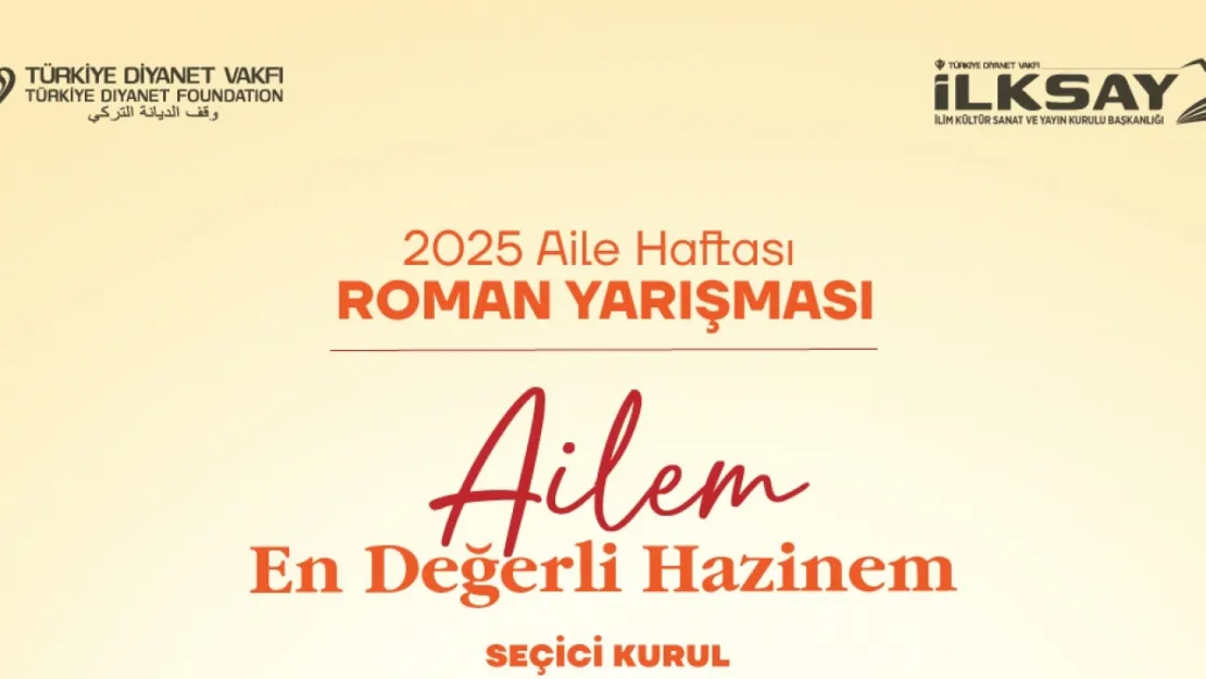 Türkiye Diyanet Vakfı'ndan 'Ailem: En Değerli Hazinem' Roman Yarışması