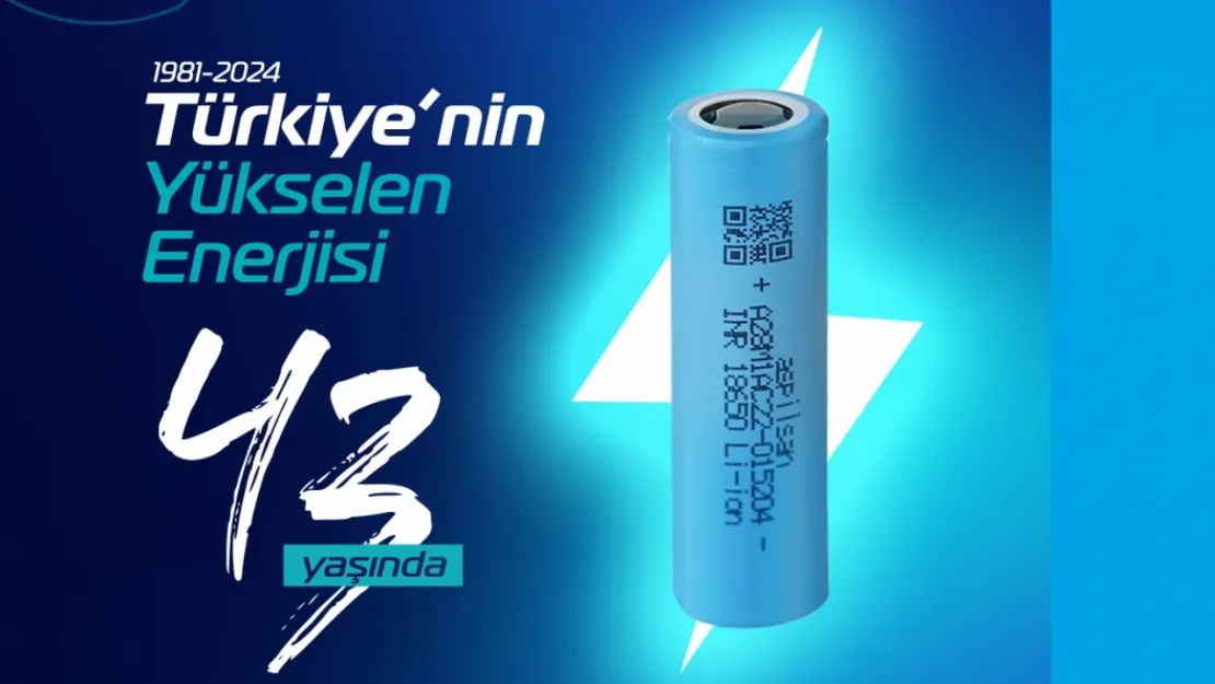 Türkiye'nin Yükselen Enerjisi 43 Yaşında