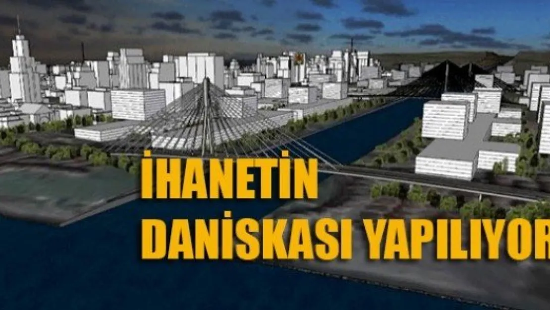 Türkiye'ye büyük ihanetin kanıtı