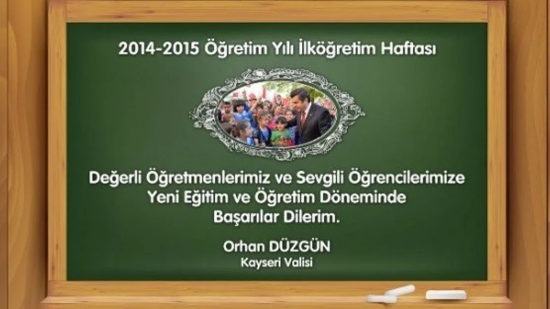 Vali Düzgün'den 2014-2015 Eğitim-öğretim Yılı Mesajı 