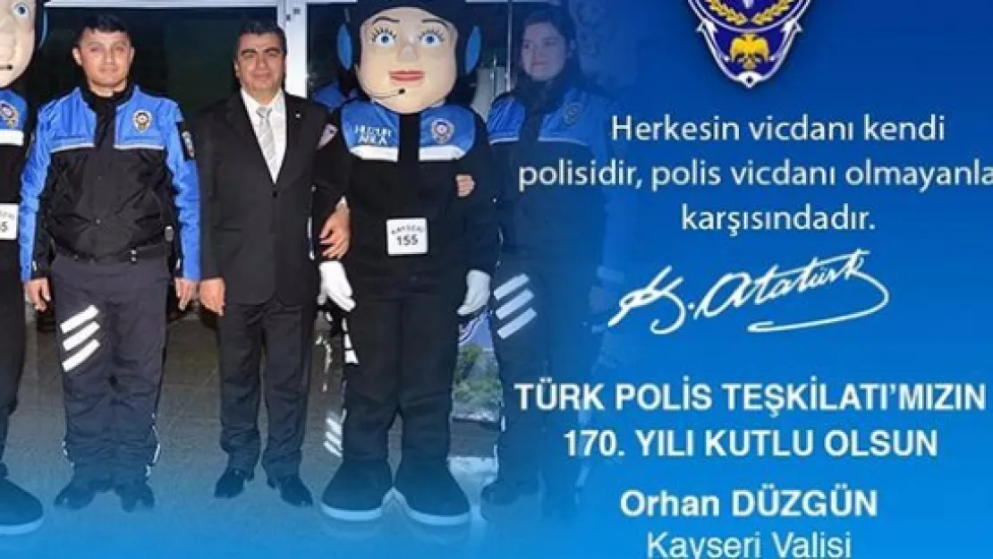 Vali Orhan Düzgün'ün &quot10 Nisan polis günü" kutlama mesajı