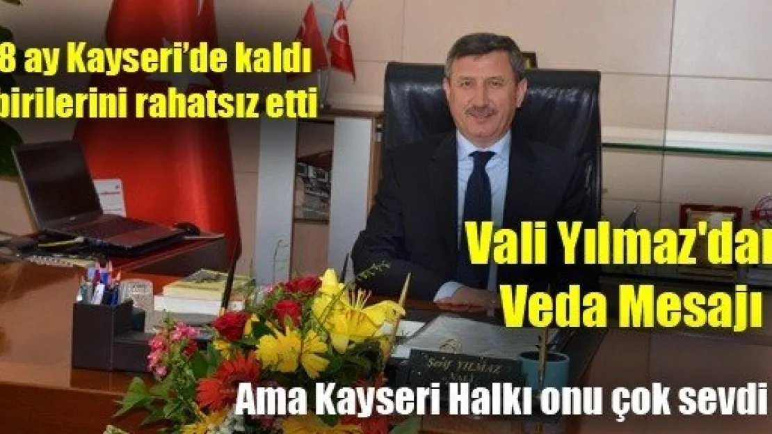 Vali Yılmaz'dan Veda Mesajı