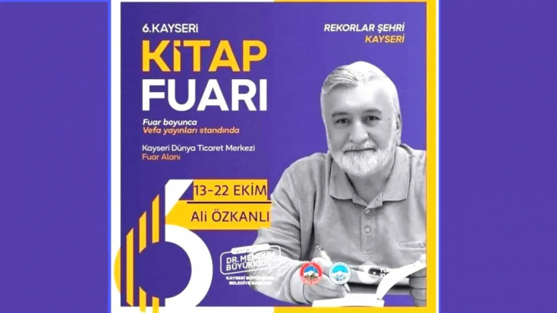 Yazarımız Ali Özkanlı, 6. Kayseri Kitap Fuarında