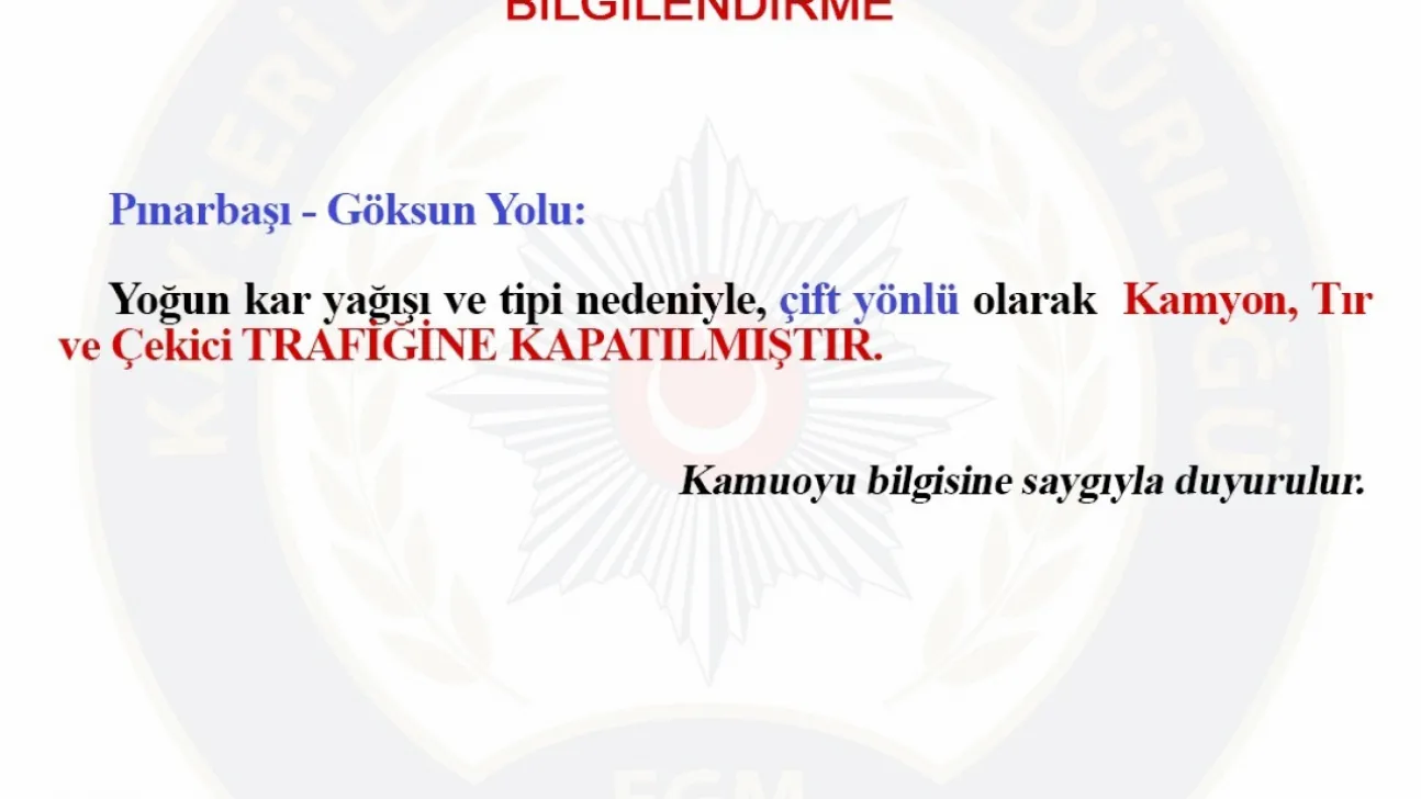 Pınarbaşı-Göksun Karayolu kamyon, tır ve çekici trafiğine kapandı
