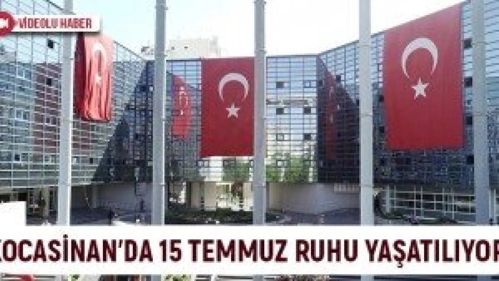 Kocasinan'da 15 Temmuz ruhu yaşatılıyor