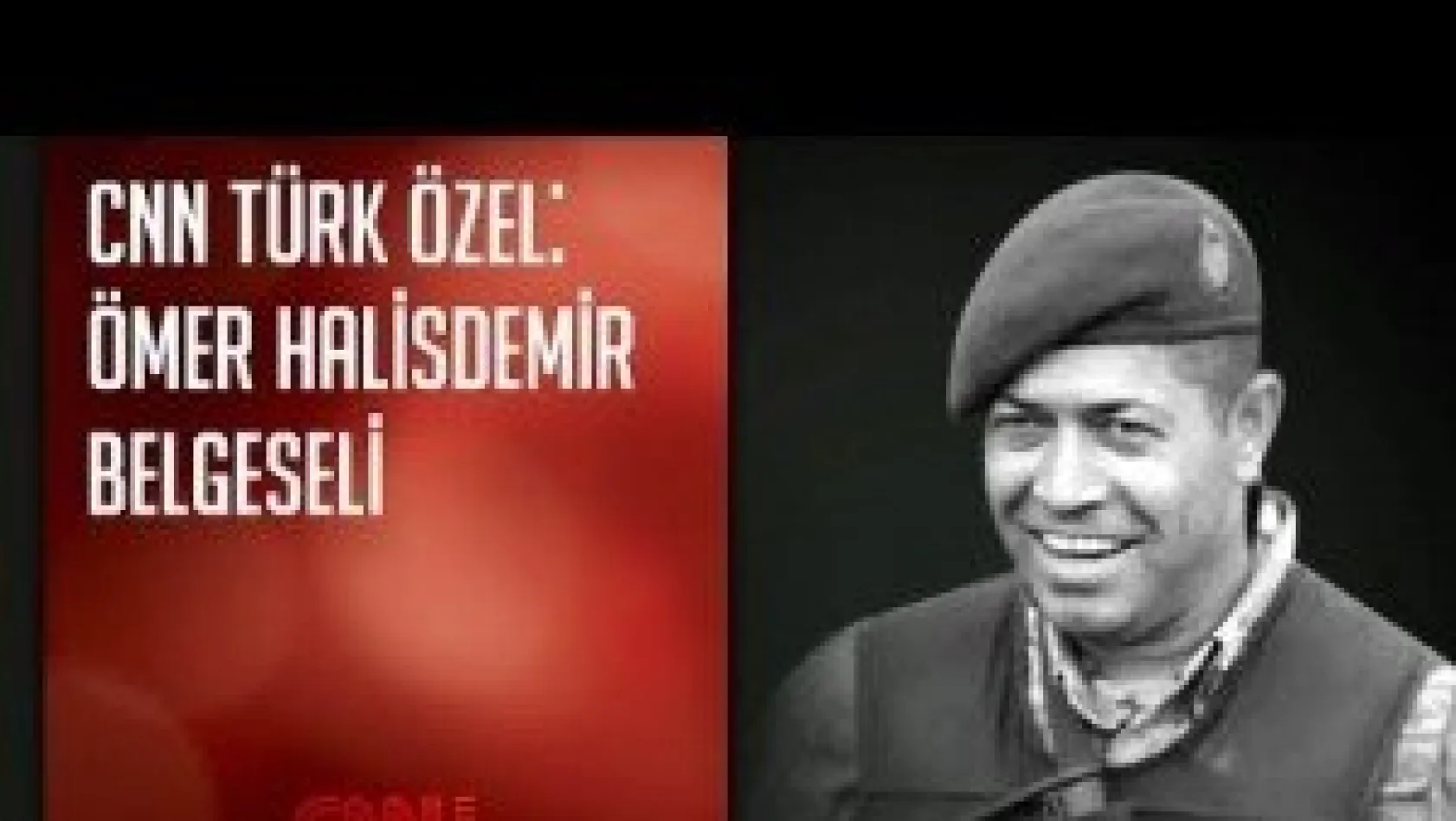 ÖMER HALİSDEMİR BELGESELİ DUYGULANDIRDI