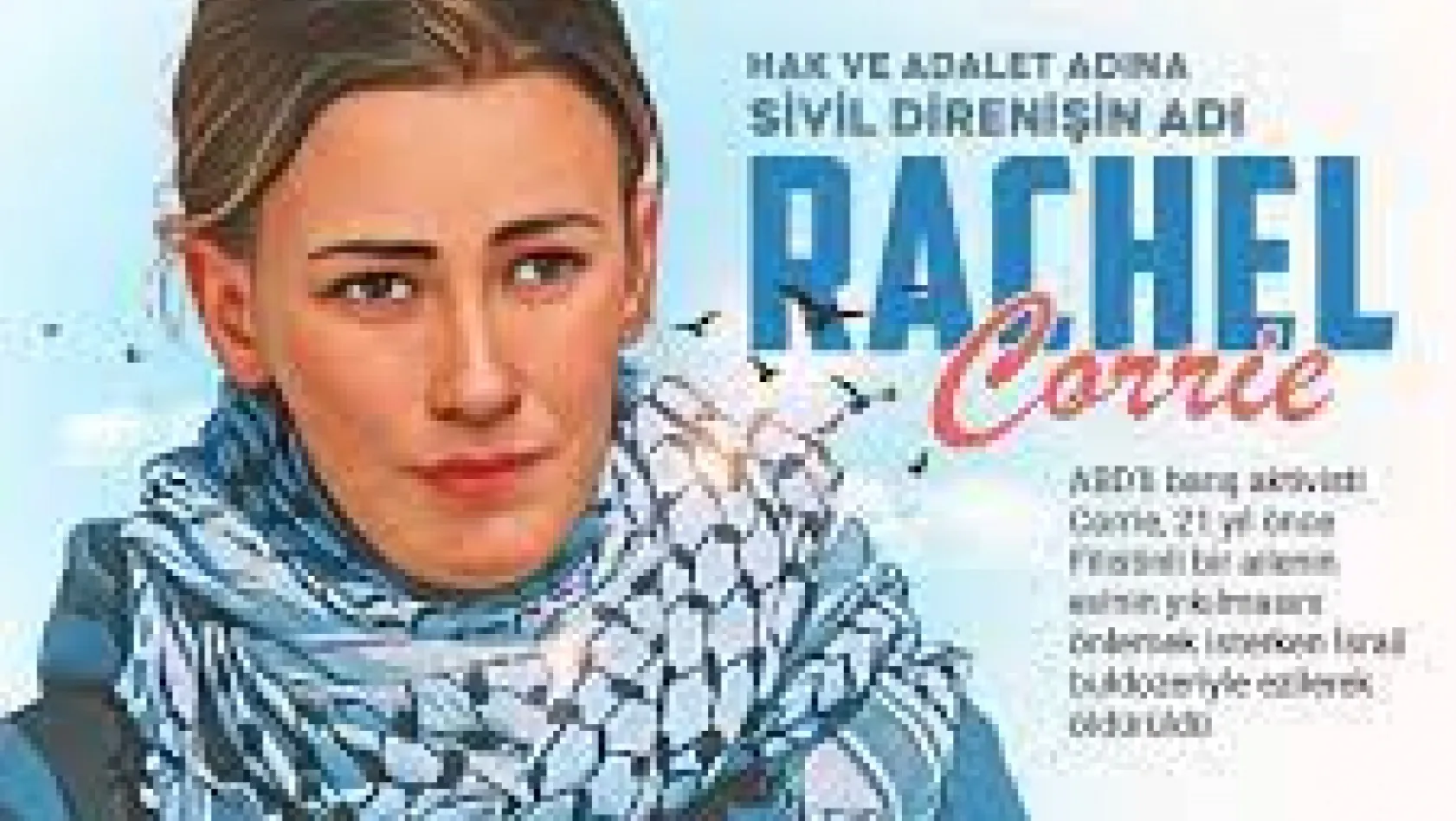 Ortadoğu güvercini Rachel Corrie