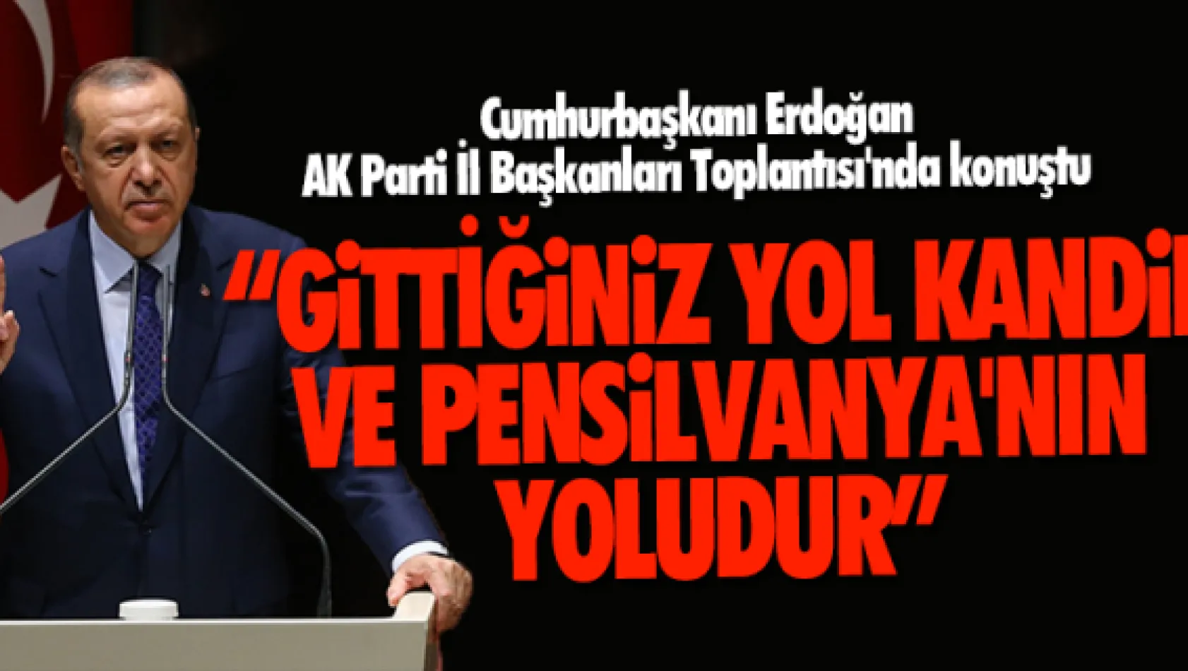 Cumhurbaşkanı Erdoğan'dan sert açıklamalar