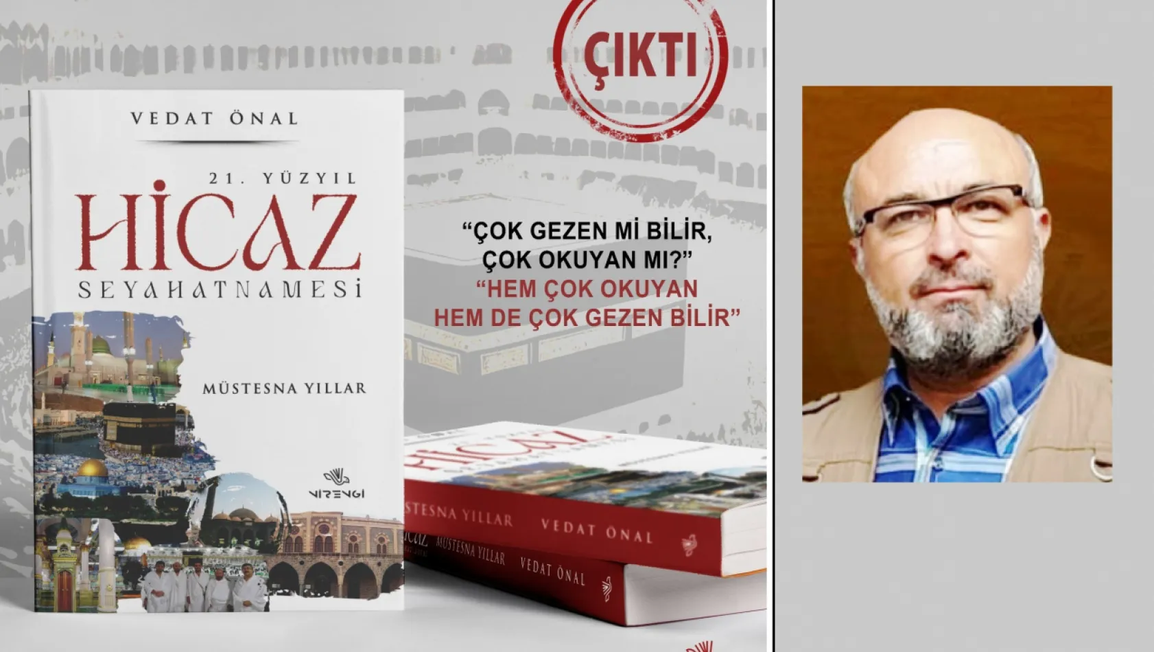 21. Yüzyıl Hicaz seyahatnamesi Kitabı çıktı