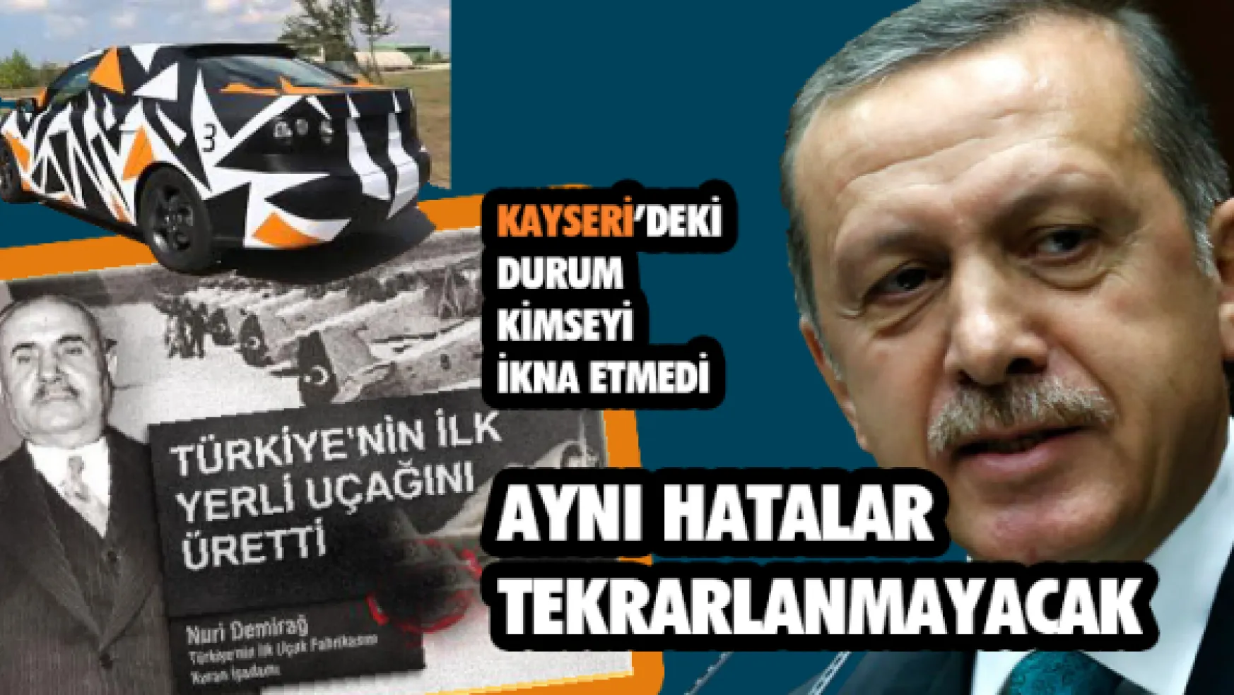 Cumhurbaşkanı Erdoğan'dan Kayseri vurgusu!