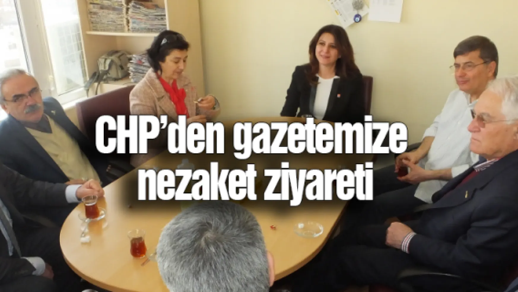 CHP'den gazetemize nezaket ziyareti