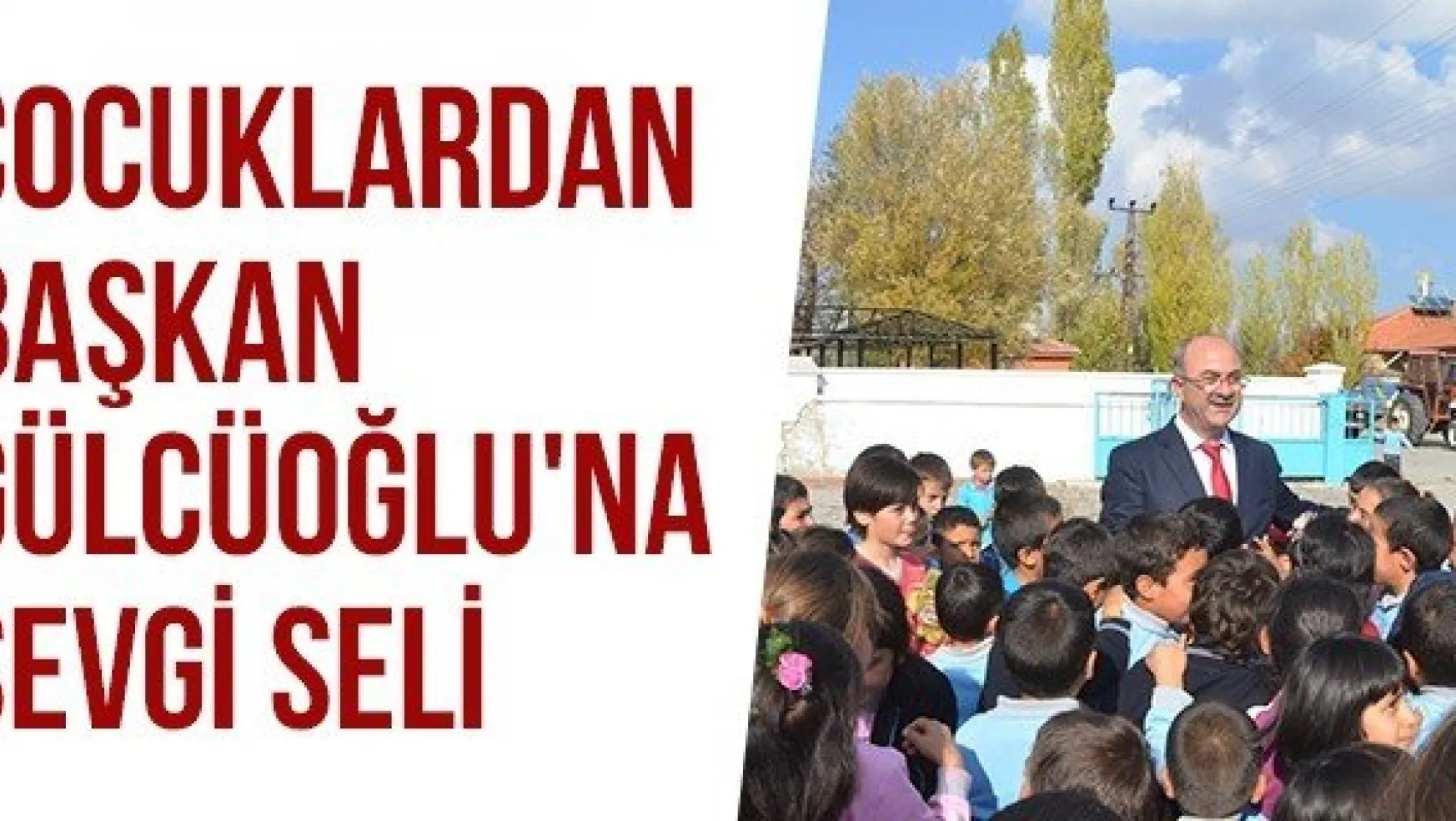 Çocuklardan Başkan Gülcüoğlu'na Sevgi Seli