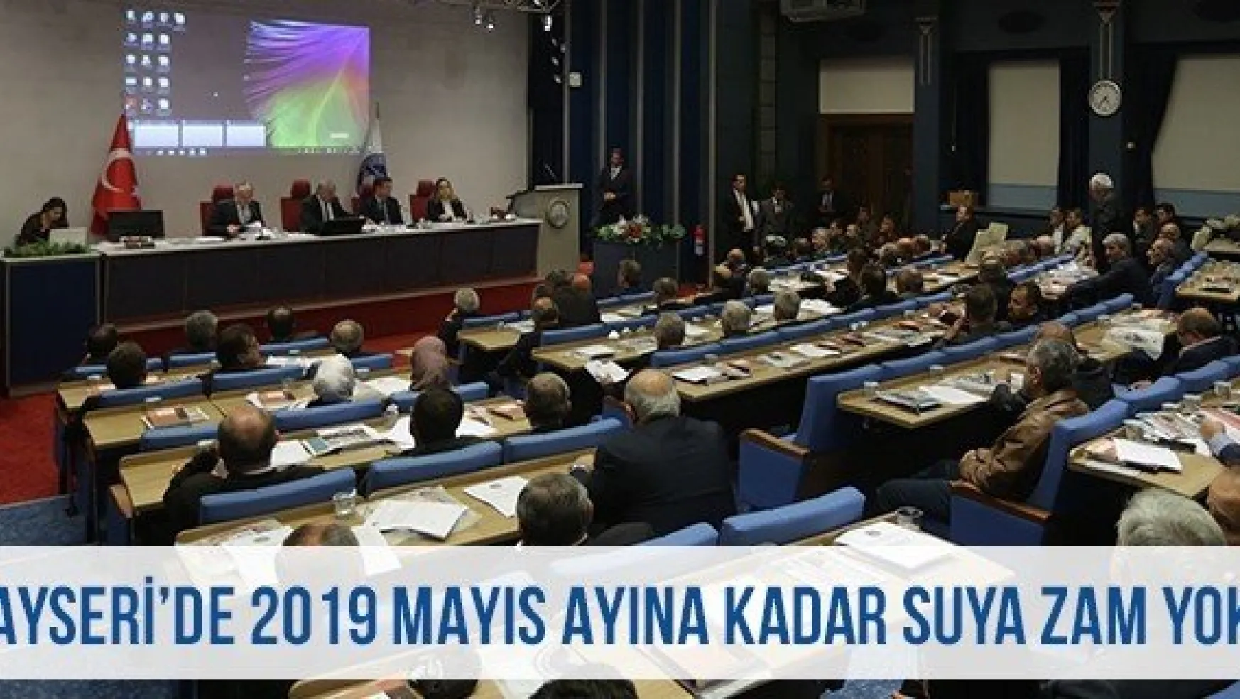 Kayseri'de 2019 Mayıs Ayına Kadar Suya Zam Yok