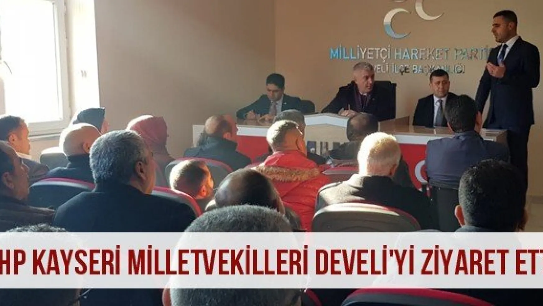 MHP Kayseri Milletvekilleri Develi'yi Ziyaret Etti