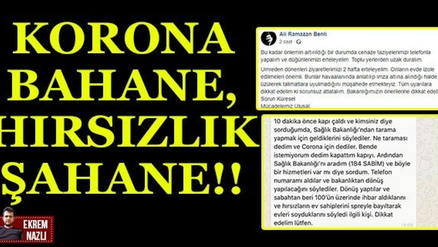 KORONA BAHANE, HIRSIZLIK ŞAHANE!!