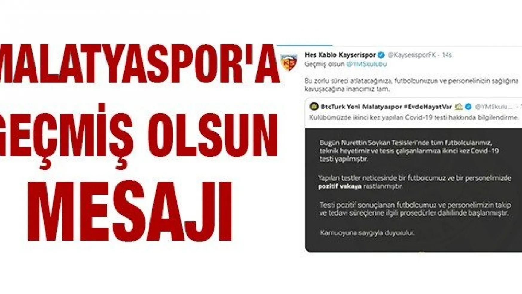 Kayserispor'dan Malatyaspor'a geçmiş olsun mesajı
