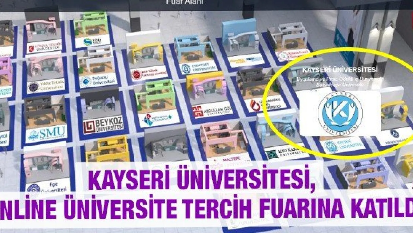 Kayseri Üniversitesi, Online Üniversite Tercih Fuarına Katıldı