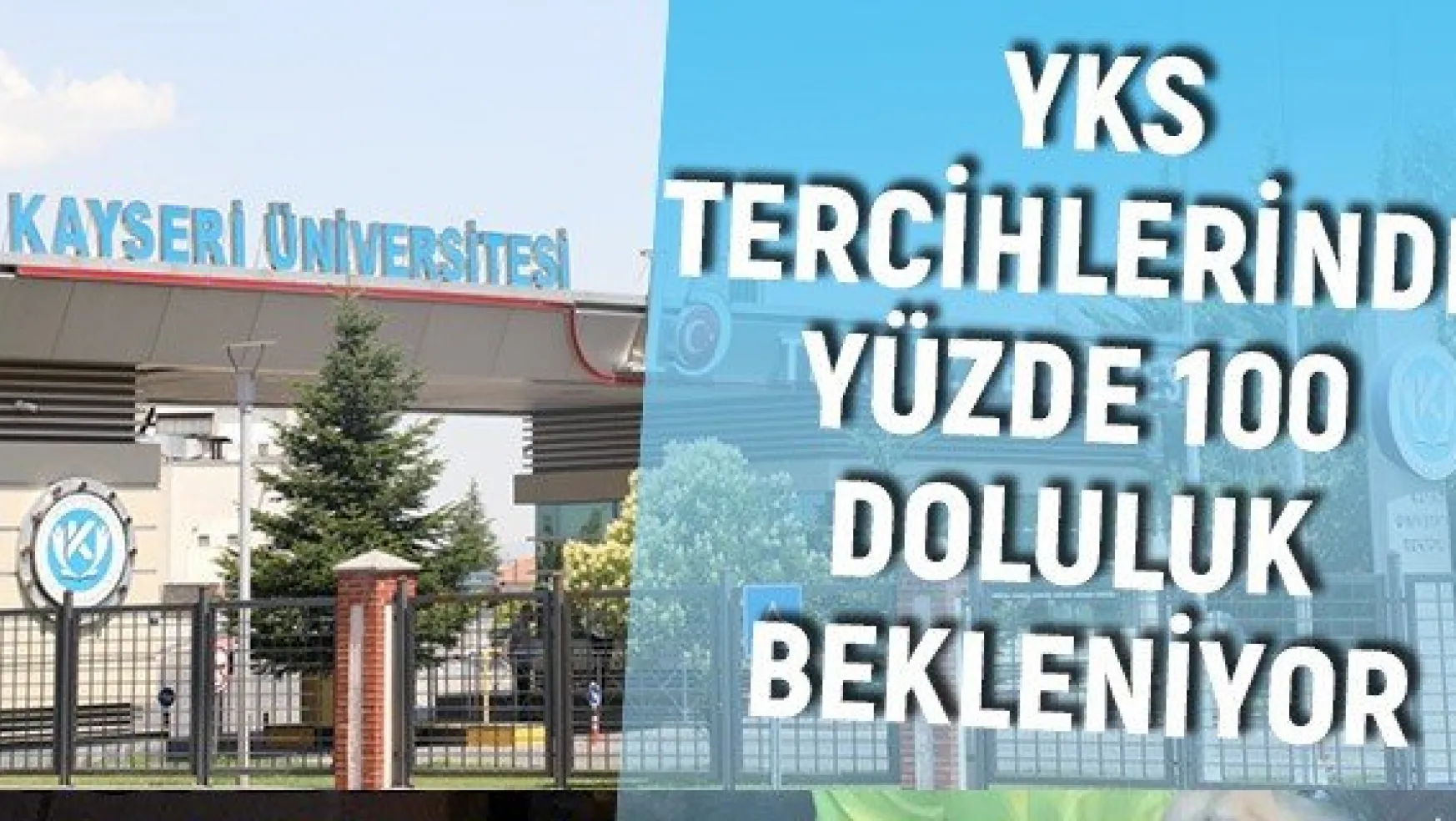 Kayseri Üniversitesi, YKS Tercihlerinde Yüzde 100 Doluluk Bekliyor