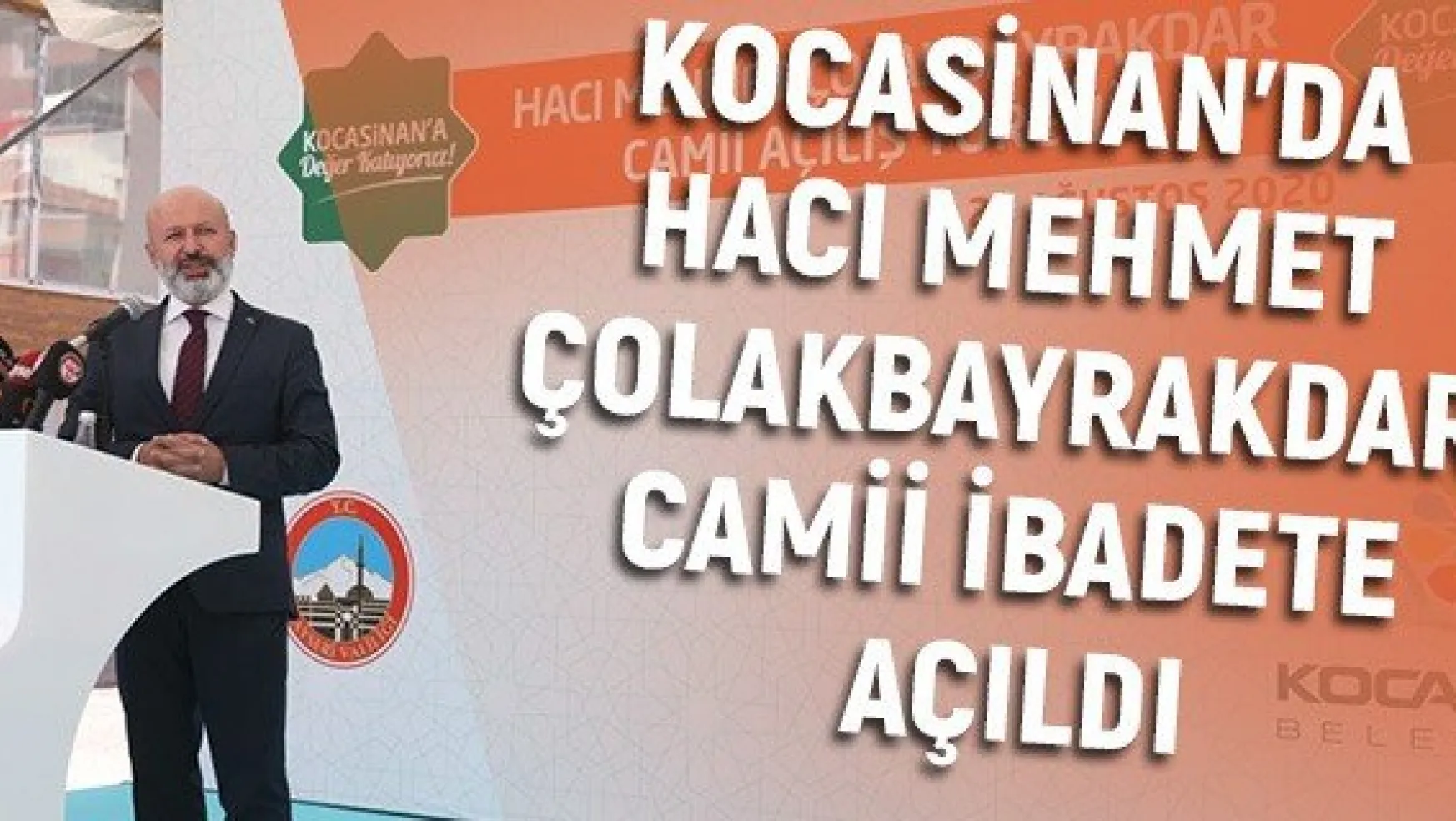 Kocasinan'da Hacı Mehmet Çolakbayrakdar Camii ibadete açıldı
