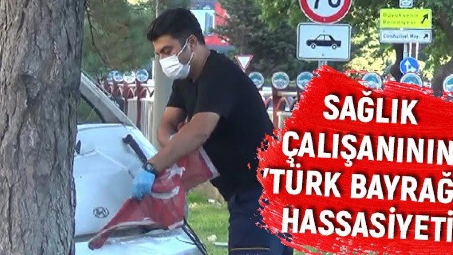 Sağlık çalışanının 'Türk bayrağı' hassasiyeti