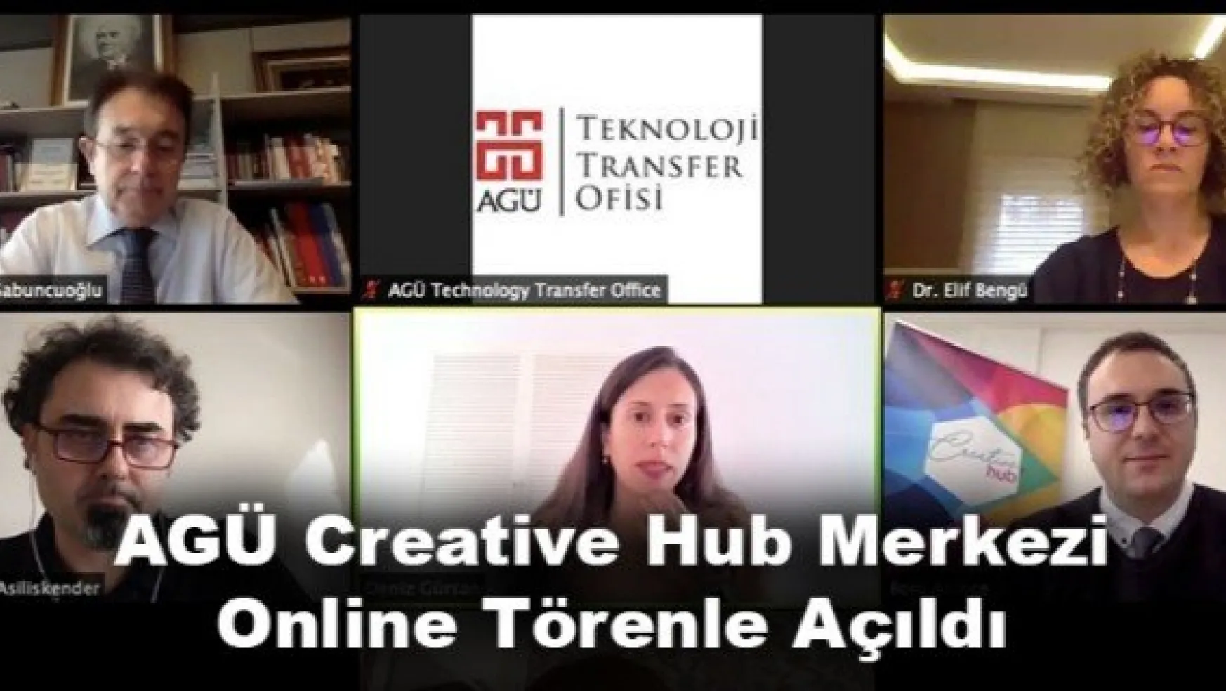 AGÜ Creative Hub Merkezi Online Törenle Açıldı