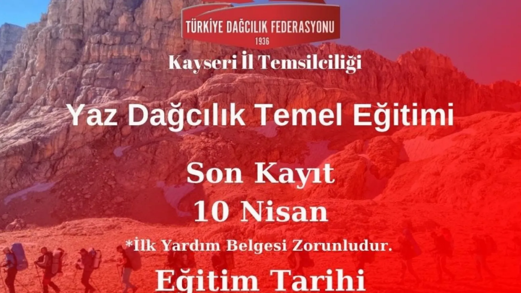 Kayseri'de Yaz Dağcılık Temel  Kursu düzenlenecek