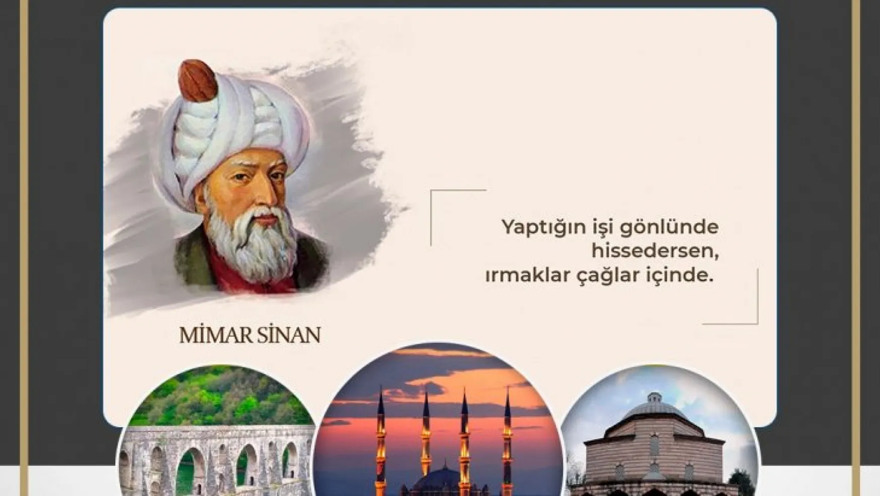 Kayserili iş insanları 2022 yılını 'Mimar Sinan Yılı' ilan etti.
