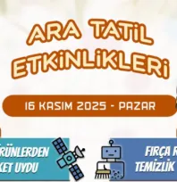 Ara tatilde öğrenciler için bilim dolu etkinlik