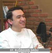 Diş Hekimi Dağlı, 'Hollywood Gülüşü algısının yıkılacağını düşünüyorum'