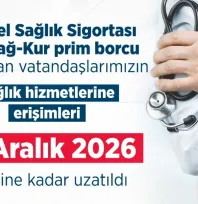 GSS ve Bağ-Kur prim borcu bulunan vatandaşların sağlık hizmetlerine erişimi yıl sonuna kadar uzatıldı