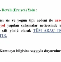 Kayseri-Develi yolu araç trafiğine açıldı