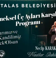Talas'ta Geleneksel Üç Ayları Karşılama Programı
