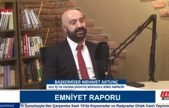 Başkomiser Aktunç: 'Kadına şiddet azalıyor, kadınlar artık daha bilinçli'