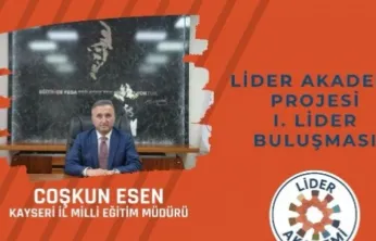 İl Milli Eğitim Müdürlüğü'nün Lider Akademi Projesi kapsamında '1. Lider Buluşması' yarın gerçekleşecek