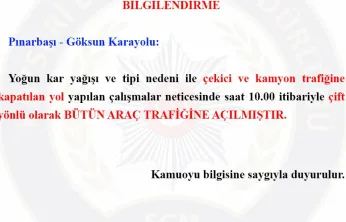 Pınarbaşı-Göksun karayolu tüm araçlar için trafiğe açıldı